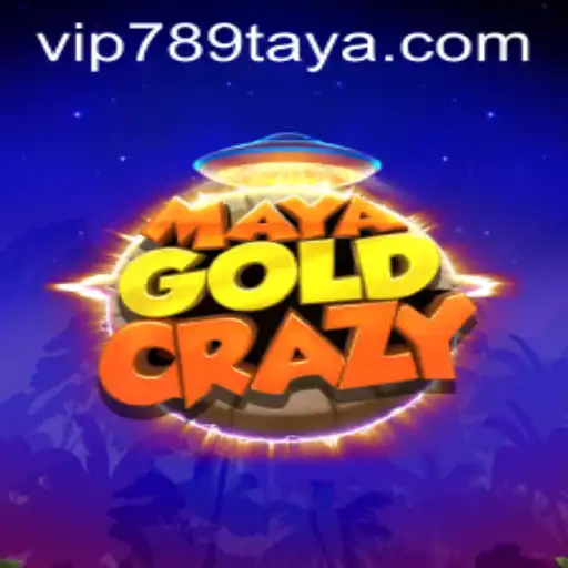 Discover the Thrills of MayaGoldCrazy with the Unique Twist of 789TAYA