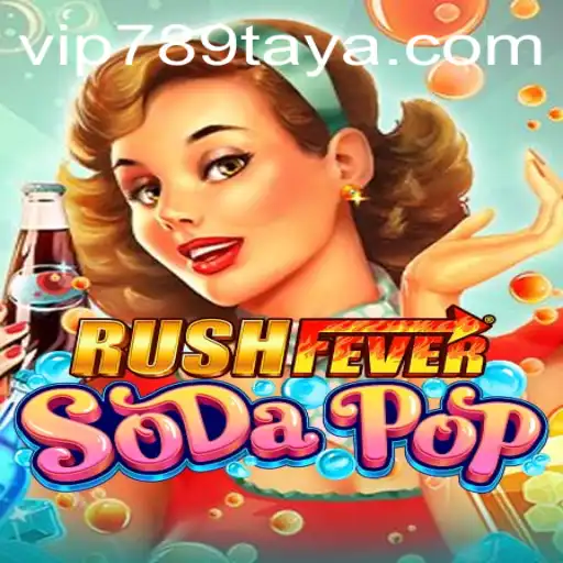 RushFeverSodaPop: An Exciting Gaming Experience