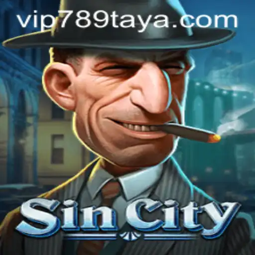 Exploring the Intriguing World of SinCity: The Rise of 789TAYA